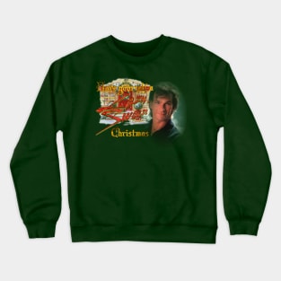 Have Yourself A Lazy, Swayze Christmas Crewneck Sweatshirt